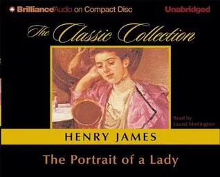 The Portrait of a Lady (The Classic Collection)