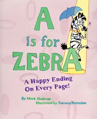 "A" Is for Zebra