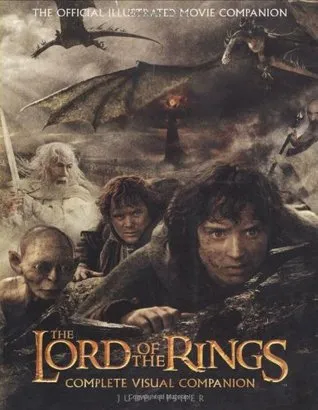 The Lord of the Rings: Complete Visual Companion