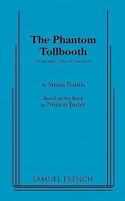 The Phantom Tollbooth: A Children
