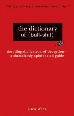 Dictionary of Bullshit