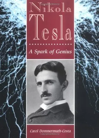 Nikola Tesla: A Spark of Genius
