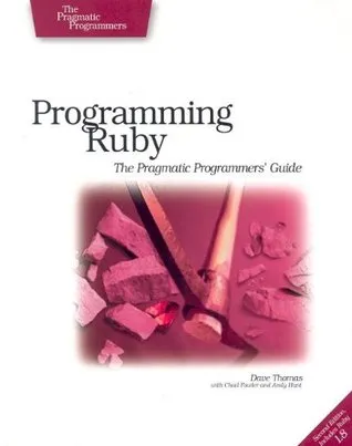 Programming Ruby: The Pragmatic Programmers