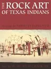 The Rock Art of Texas Indians