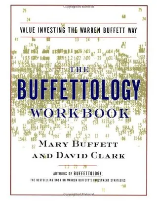 The Buffettology Workbook: Value Investing The Warren Buffett Way