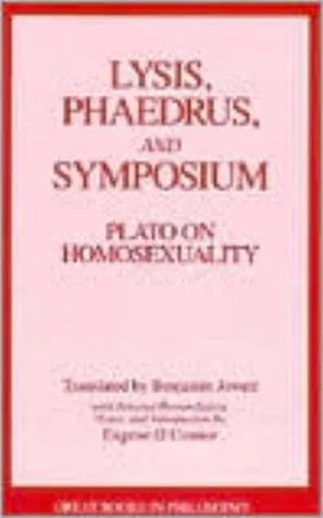 Lysis/Phaedrus/Symposium: Plato on Homosexuality