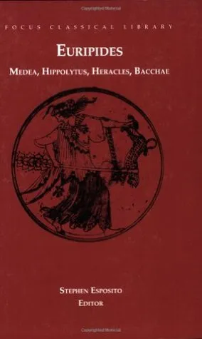 Four Plays: Medea / Hippolytus / Heracles / Bacchae