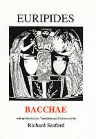 Bacchae (Plays of Euripides)