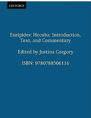 Hecuba: Introduction, Text, and Commentary
