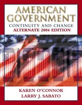 American Government: Continuity And Change