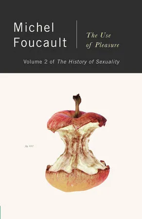 The History of Sexuality, Volume 2: The Use of Pleasure
