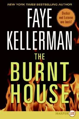 The Burnt House (Peter Decker/Rina Lazarus, #16)