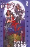 Ultimate Spider-Man, Volume 8: Cats & Kings
