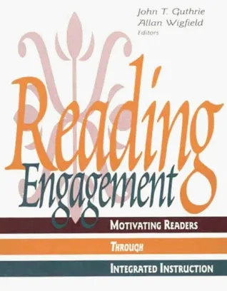Reading Engagement: Motivating Readers Through Integrated Instruction