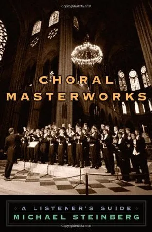Choral Masterworks: A Listener