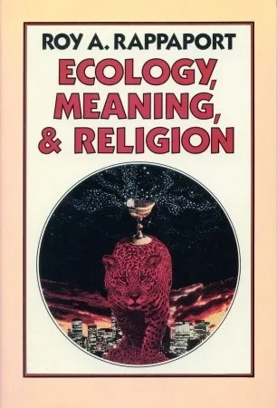 Ecology, Meaning, and Religion