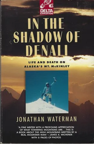 In the Shadow of Denali (Delta Expedition)