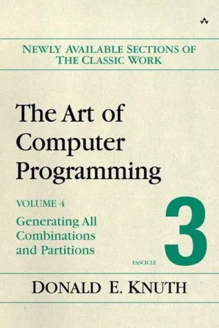 The Art of Computer Programming, Volume 4, Fascicle 3: Generating All Combinations and Partitions