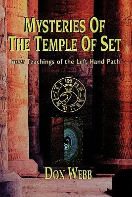 Mysteries Of The Temple Of Set