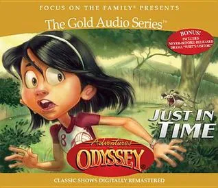 Adventures In Odyssey Just In Time