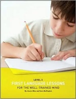 First Language Lessons for the Well-Trained Mind: Level 3 Instructor Guide