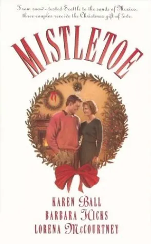 Mistletoe (Palisades Pure Romance)