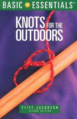 Basic Essentials Knots for the Outdoors