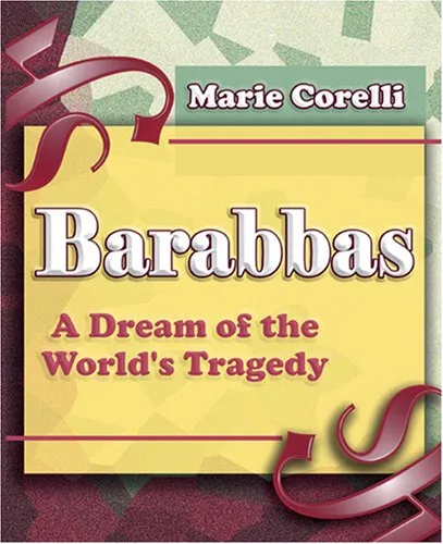 Barabbas: A Dream of the World