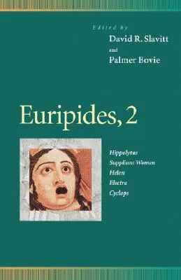 Euripides 3: Alcestis/Daughters of Troy/The Phoenician Women/Iphigenia at Aulis/Rhesus