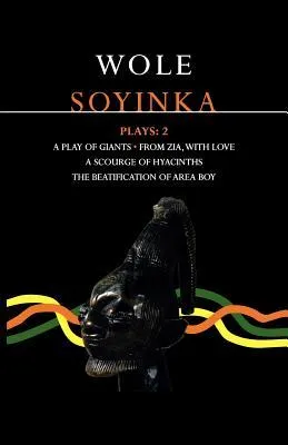 Wole Soyinka: Plays 2.