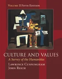 Culture and Values: A Survey of the Humanities, Volume II (with InfoTrac) (Chapters 12-22 with readings)