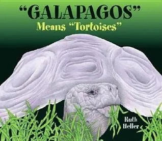 Galapagos" Means "Tortoises