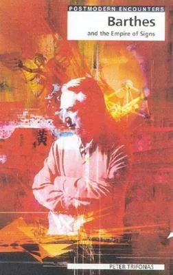 Barthes and the Empire of Signs