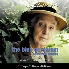 The Blue Geranium and Other Stories