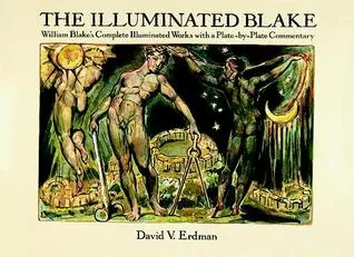 The Illuminated Blake: William Blake