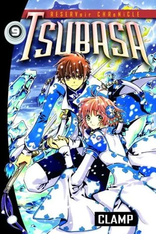 Tsubasa: RESERVoir CHRoNiCLE, Vol. 09