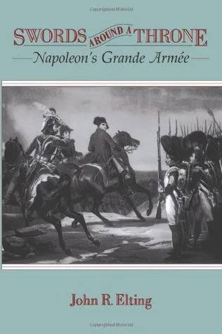 Swords around a Throne: Napoleon