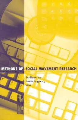 Methods of Social Movement Research (Social Movements, Protest, and Contention (Paperback))