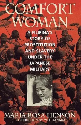 Comfort Woman: A Filipina