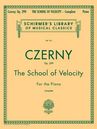 The School of Velocity, Op. 299 (Complete): Piano Technique