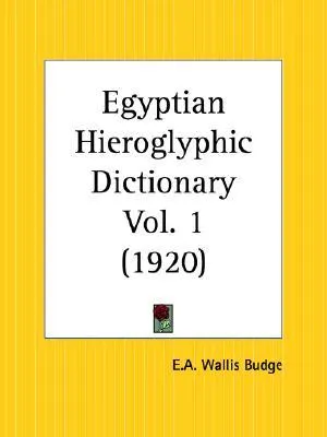 Egyptian Hieroglyphic Dictionary Part 1