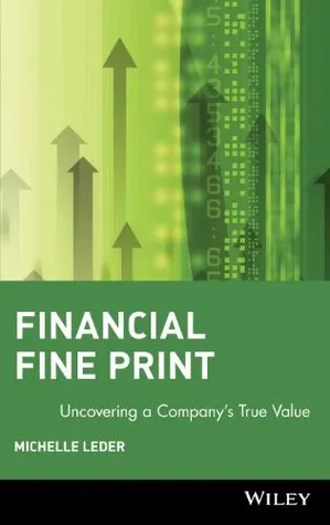 Financial Fine Print: Uncovering a Company