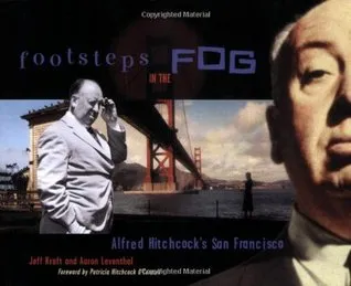 Footsteps in the Fog: Alfred Hitchcock