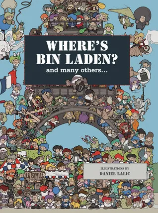 Where's Bin Laden?: and many others...