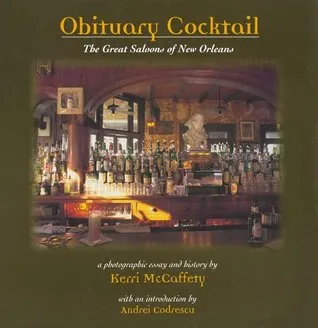 Obituary Cocktail: The Great Saloons of New Orleans