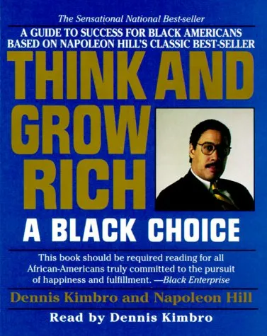 Think and Grow Rich:A Black Choice: Think and Grow Rich:A Black Choice