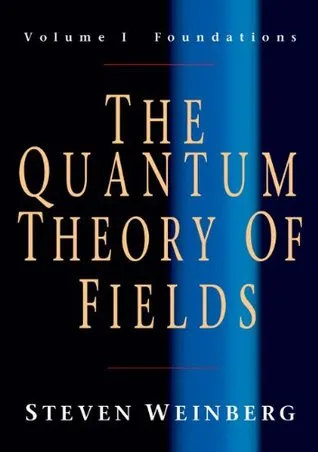 The Quantum Theory of Fields: Volume I, Foundations