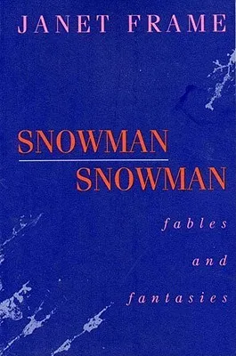 Snowman: Fables and Fantasies