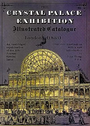 The Crystal Palace Exhibition Illustrated Catalogue
