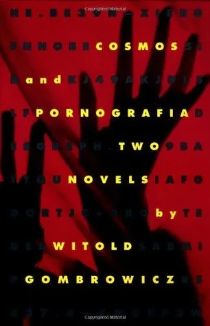 Cosmos and Pornografia: Two Novels